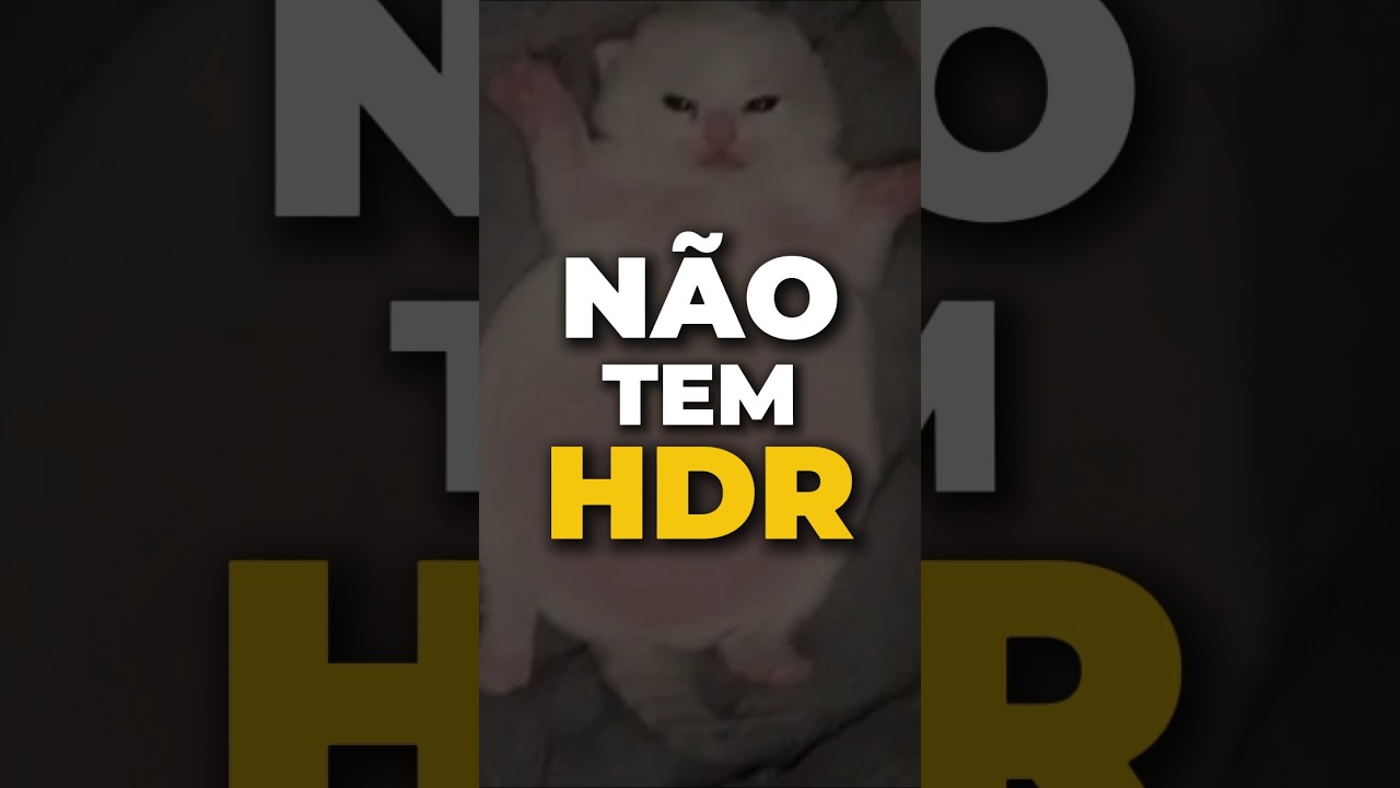 Seu monitor não suporta HDR