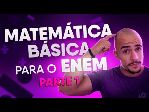 Matemática Básica para o ENEM | Parte 1 (Introdução e Dicas Importantes)