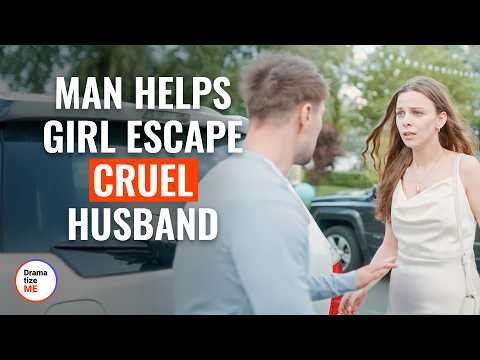 Man Helps Girl Escape Cruel Husband | @LoveBusterShow
