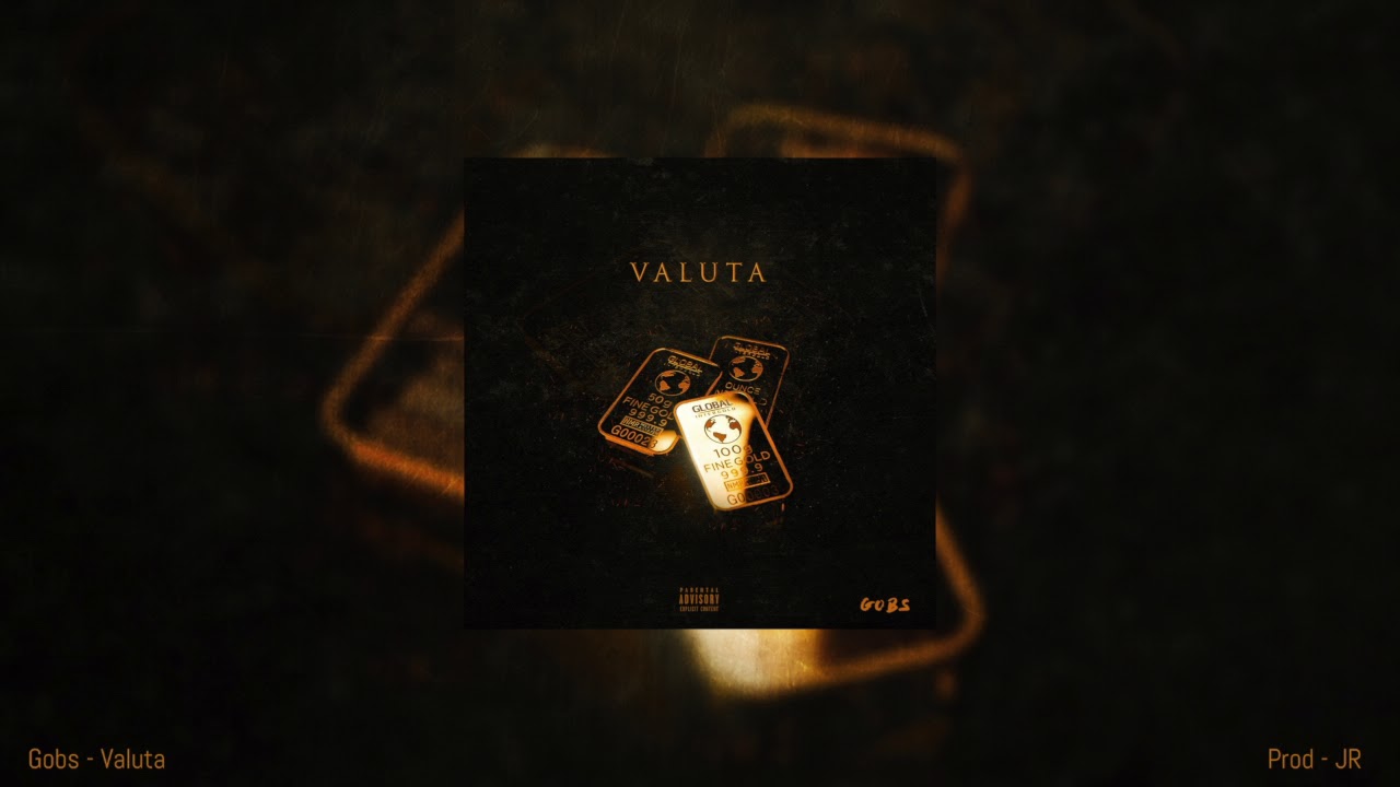 Gobs - Valuta (Official Audio) 🎶