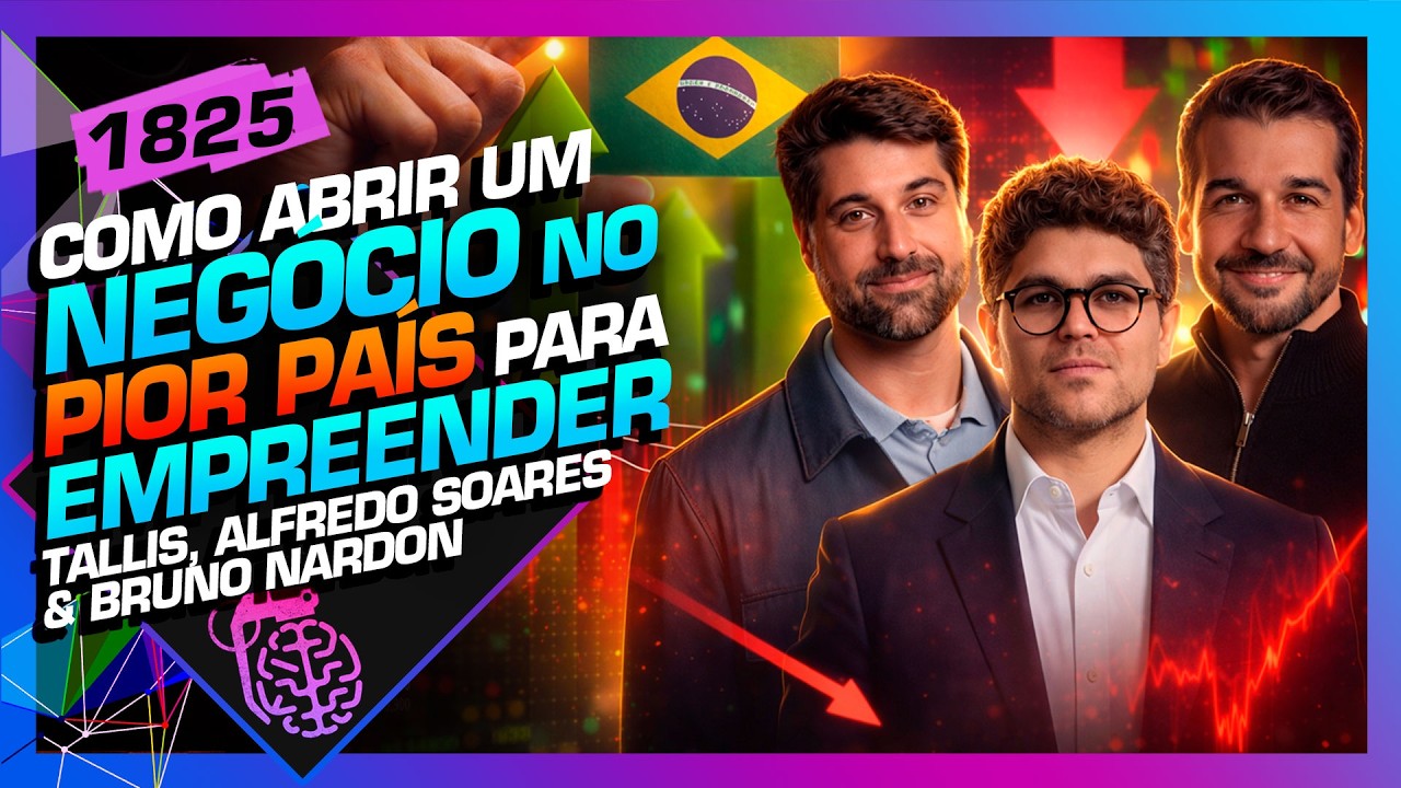 EMPREENDEDORISMO: TALLIS GOMES, ALFREDO SOARES E BRUNO NARDON - Inteligência Ltda. Podcast #1825