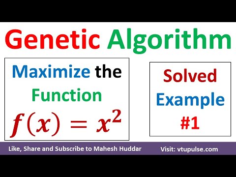 Genetic Algorithm GA Solved Example Maximizing Value of Function in Machine Learning Mahesh Huddar