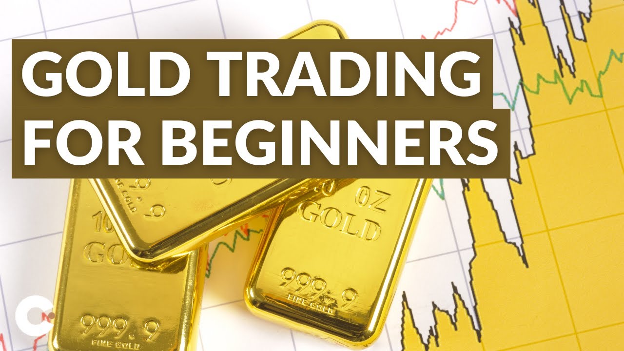 Gold Trading Basics for Beginners 📈