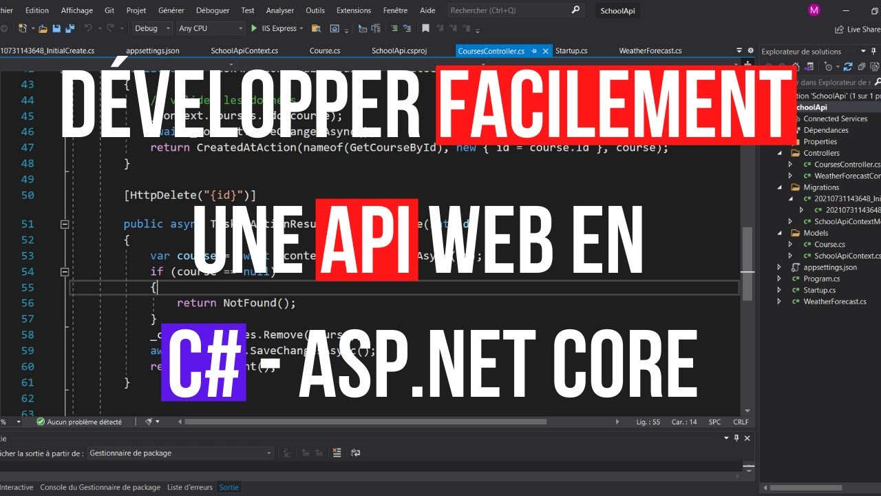 Comment développer une API Web en C# avec ASP.NET CORE. Exemple concret.