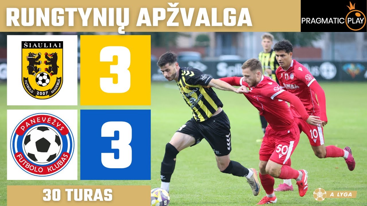 30 FA Šiauliai vs. Panevėžys — 2025 A Lyga Match Preview ⚽