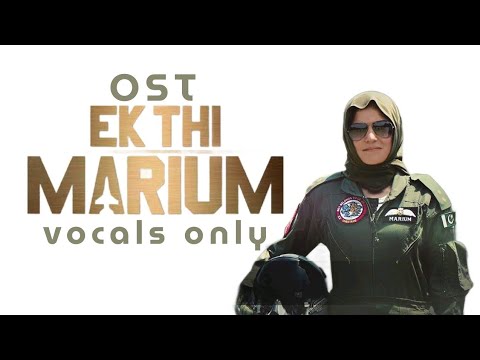 🎖️Ek Thi Maryam OST - Vocals Only || Tribute to Maryam Mukhtiar || Zeb Bangash