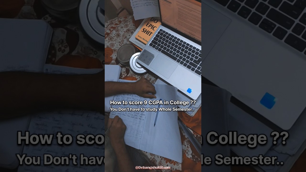 Achieve 9 CGPA in College π