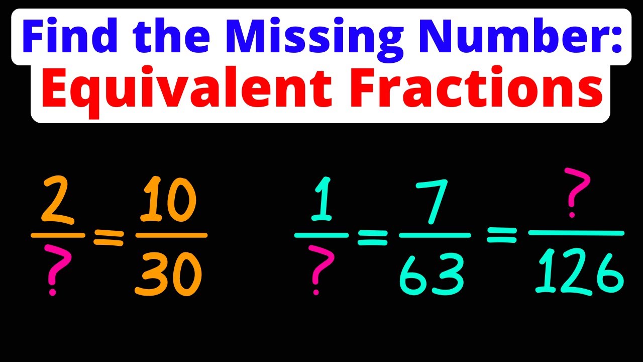 Find Missing Number in Equivalent Fractions ➡️ Eat Pi