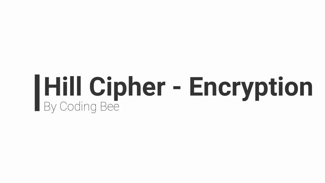 Master the Hill Cipher: Complete Encryption Guide 🔐