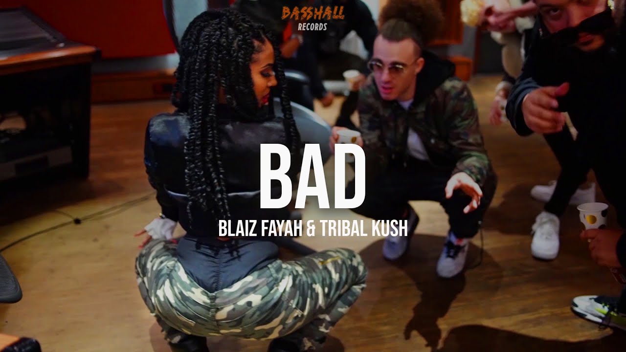 🔥 Blaiz Fayah & Tribal Kush - Bad (Official Music Video) | Basshall Movement