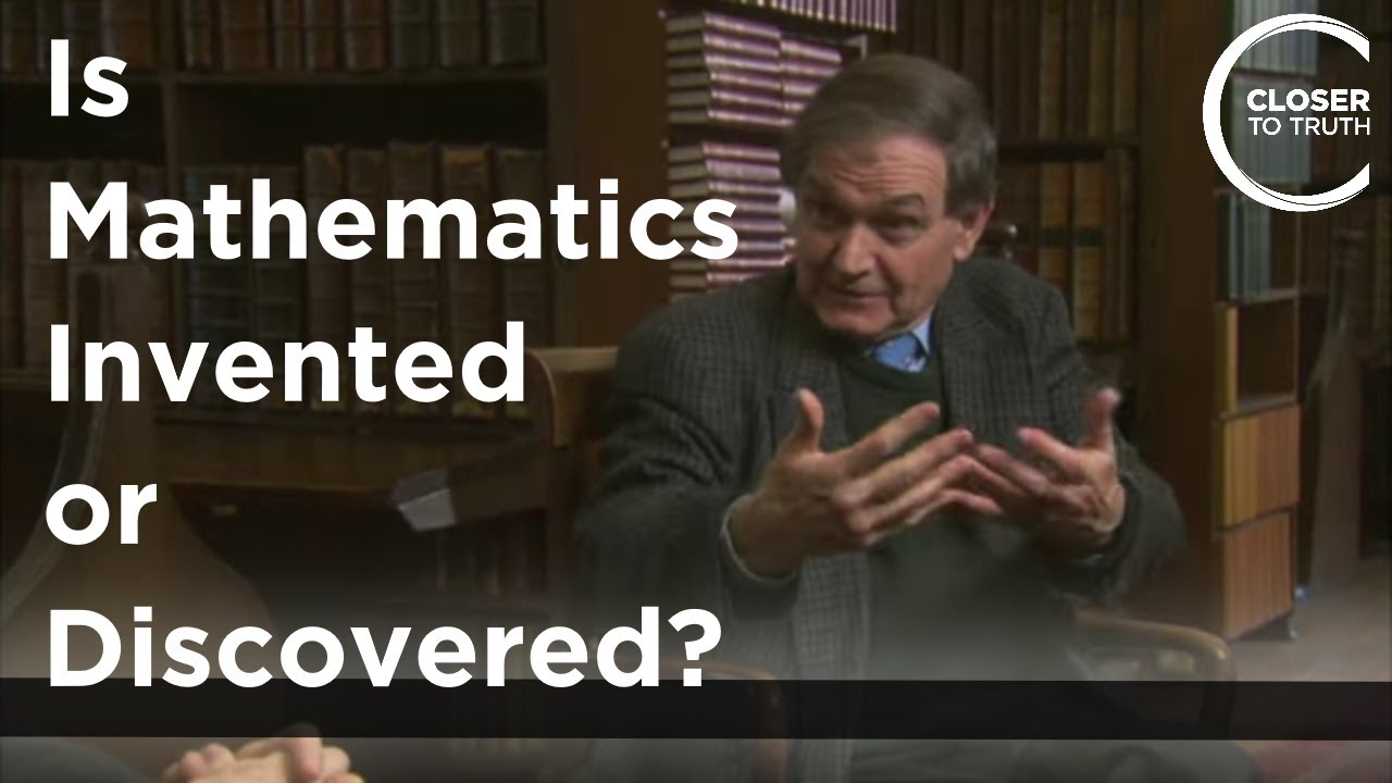 Roger Penrose: The Nature of Mathematics - Invention or Discovery?