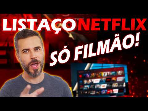 LISTAÇO De FILMES IMPERDÍVEIS Na NETFLIX / SÓ FILMÃO