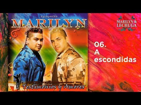 Agrupacion Marilyn - A Escondidas (Testimonios y Amores)