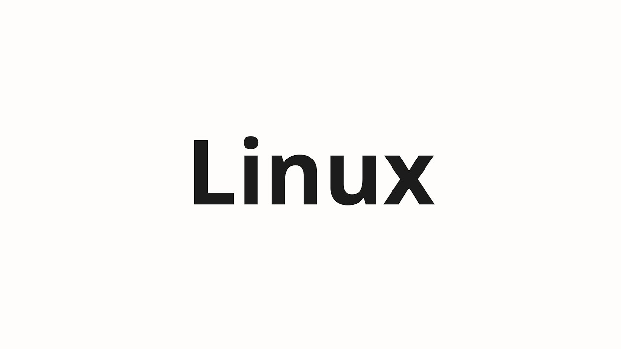 How to Pronounce Linux π