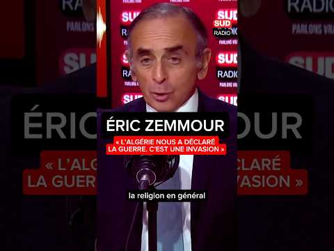 Éric Zemmour : « L’Algérie nous a déclaré la guerre ! » #Algerie #France #macron #zemmour