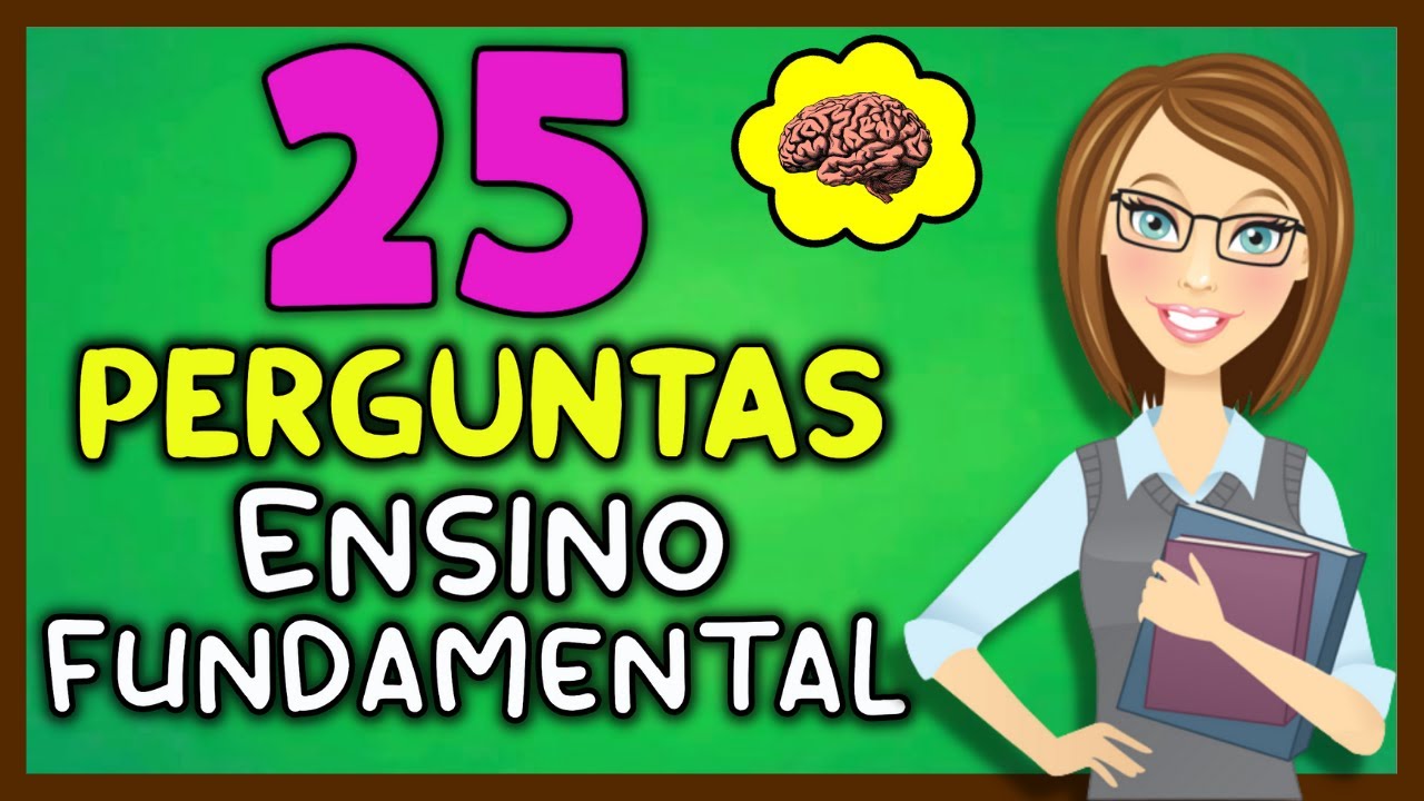 25 Desafie Seus Conhecimentos: 25 Perguntas de Ensino Fundamental 🧠