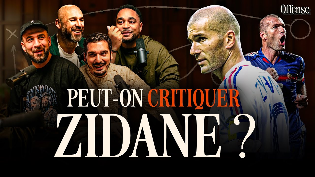 Peut-on critiquer Zidane ? avec Mehdi Maïzi ⚽