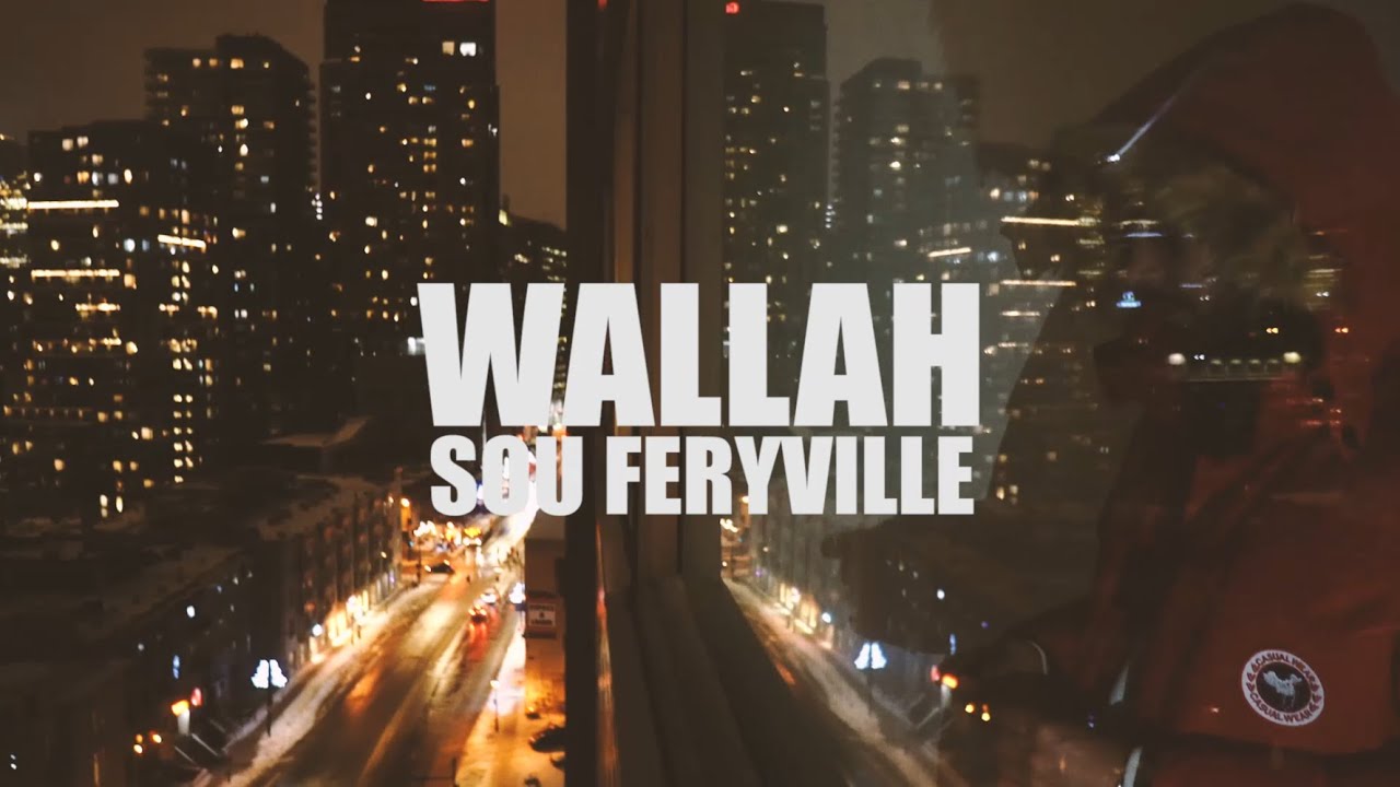 Sou Feryville - WALLAH (Music Video) 🎶