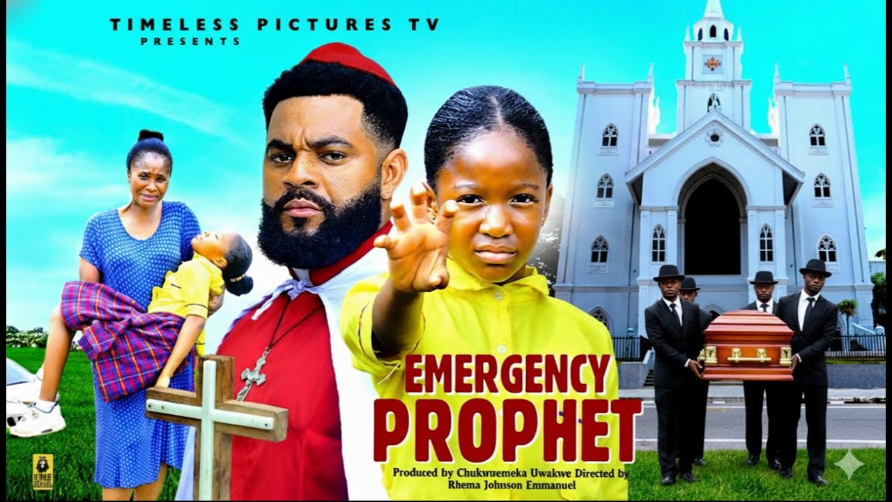 Emergency Prophet (2025) - Nigerian Movie π¬
