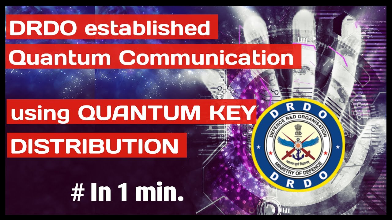Quantum Key Distribution Explained | DRDO's Cutting-Edge QKD Technology π