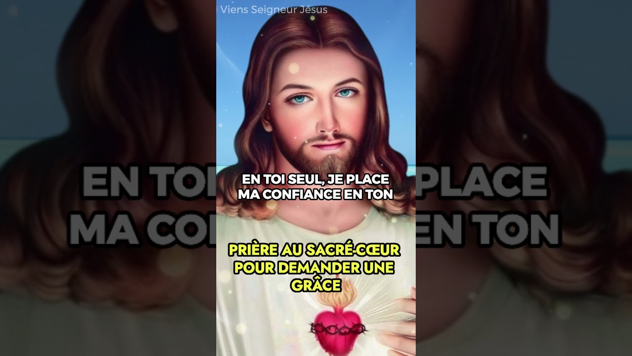 🙏 Prière au Sacré-Coeur de Jésus pour demander une grâce ✝️ #shorts