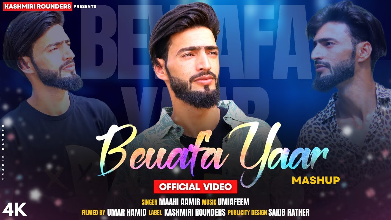 Emotional Bewafa Yaar Mashup 🎶 | Maahi Aamir & Umi A Feem | Heartfelt Kashmiri Song
