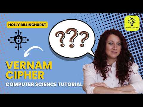 A Level Computer Science - The Vernam Cipher Explained