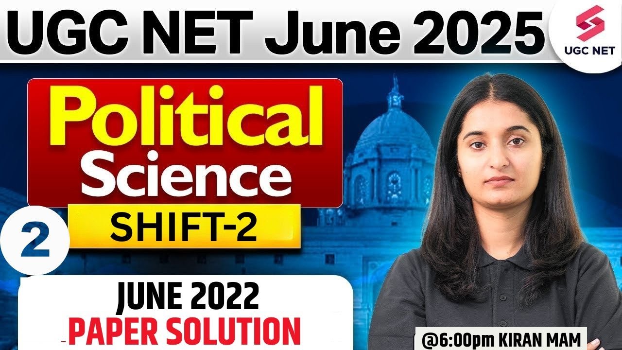 UGC NET Political Science Previous Question Paper With Answers(2022) #2 | UGC NET June 2025 | Kiran