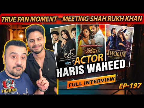 Excuse Me with Ahmad Ali Butt | Episode 197 Featuring Haris Waheed β Full Podcast Interview