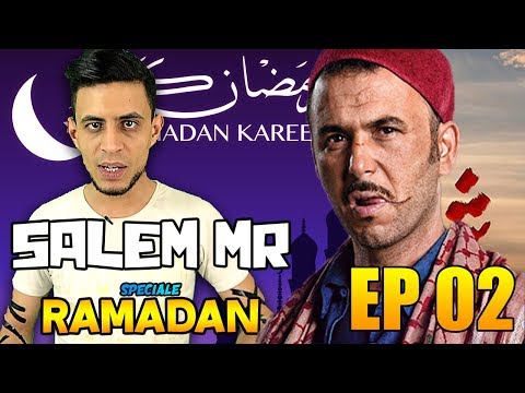 SALEM MR - CHOUERREB , AWLED MOUFIDA , AFFAIRE 460 đđđ EP 02 (RAMADAN 2019)
