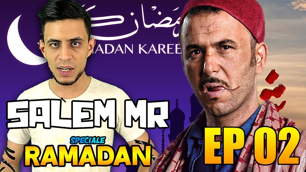 SALEM MR - CHOUERREB & AWLED MOUFIDA | Episode 2 (Ramadan 2019) 😂