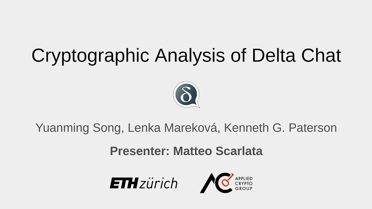 USENIX Security '24 - In-Depth Cryptographic Analysis of Delta Chat