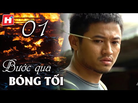 Bước Qua Bóng Tối Tập 1 | HTVC Phim Truyện Việt Nam 2024