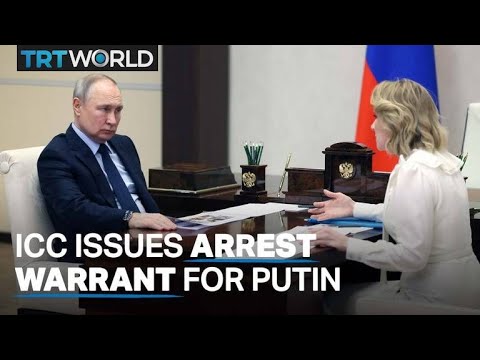 ICC Issues Arrest Warrant for Putin Over War Crimes