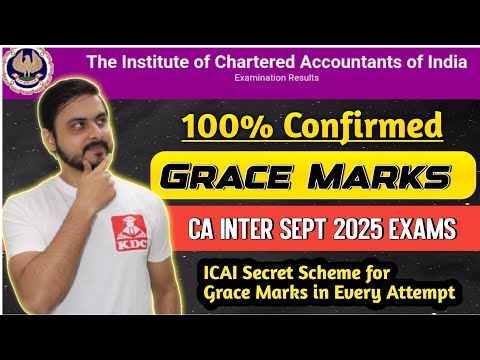 Grace Marks in CA Exams ? 100% Confirmed Expected Result Date ? How ICAI Gives Grace Marks Sept 2025