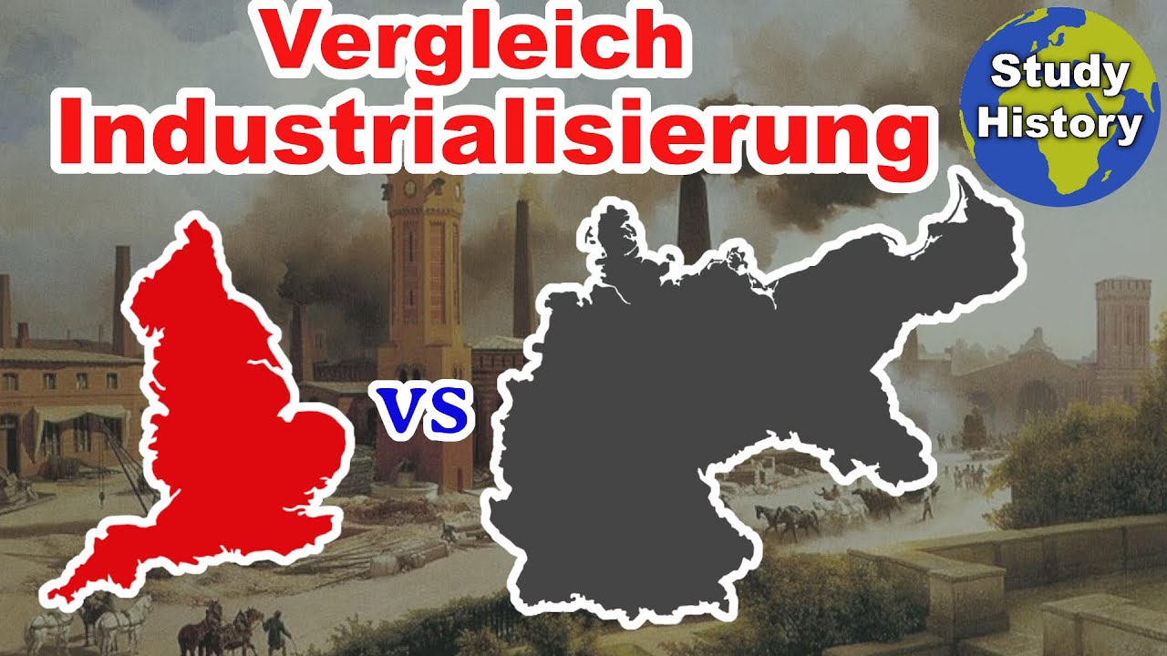 Industrialisierung in England und Deutschland I Industrialisierung im Vergleich