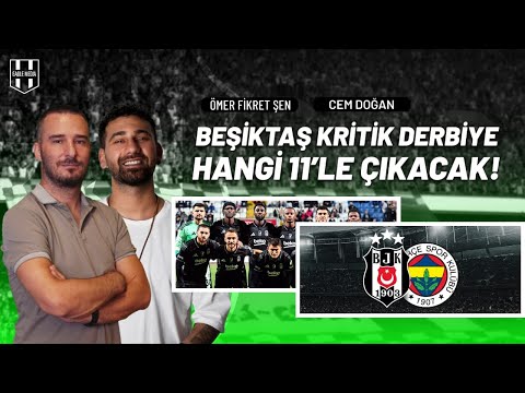 Beşiktaş Kritik Derbiye Hangi 11’le çıkacak | #beşiktaş #bjk #beşiktaşhaberleri #spor