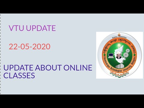 VTU UPDATES : 22-05-2020 | UPDATE ABOUT ONLINE CLASSES