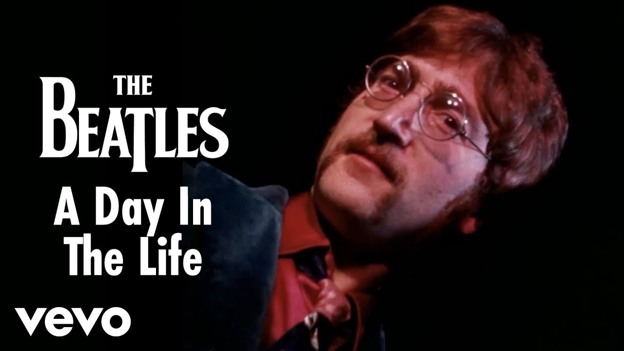 The Beatles - The Beatles - A Day In The Life (Official Video)