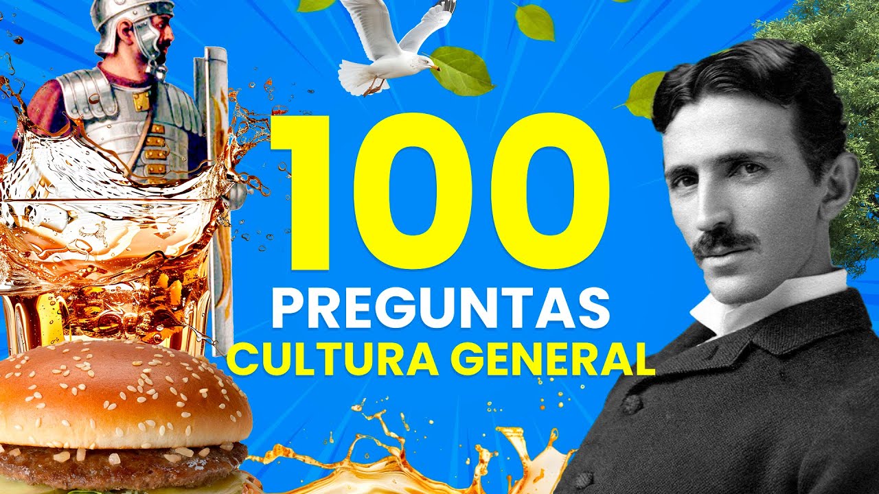 100 Preguntas de Cultura General para Poner a Prueba tus Conocimientos