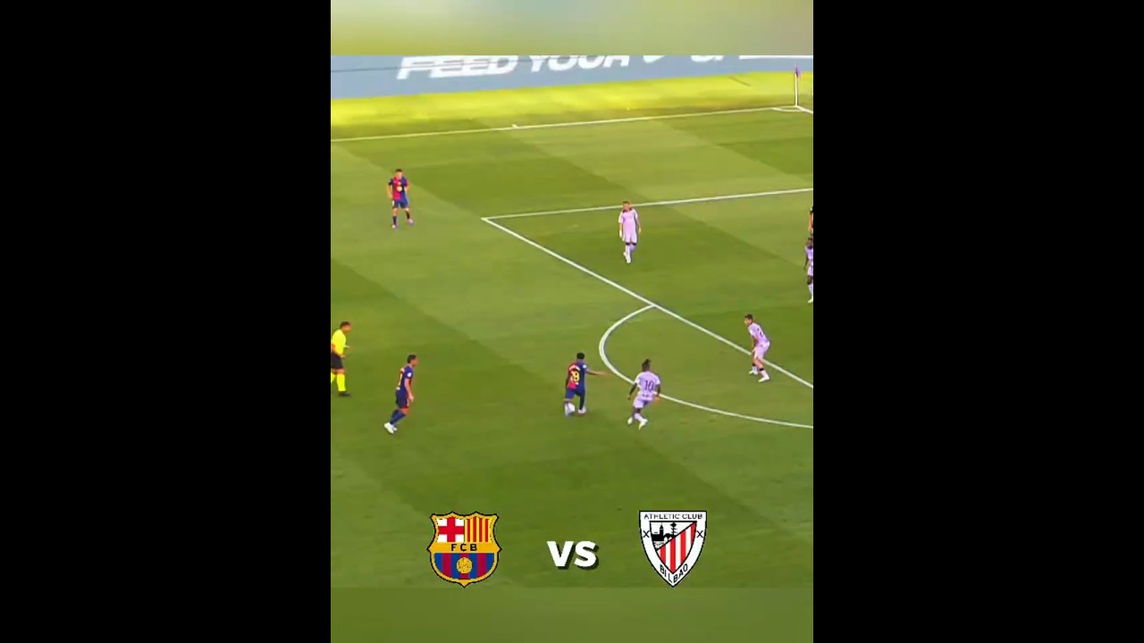FC Barcelona vs Athletic Bilbao 🔥
