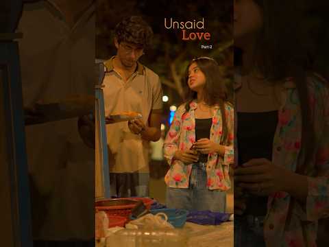 Unsaid Love || subscribe for the next part #reelitfeelit #love #explore #lovestory
