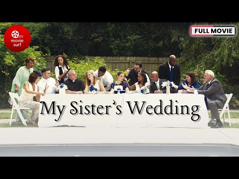 My Sister's Wedding (2022) | Lauren A. Kennedy & Brian Donahue | Romantic Comedy Movies | Full Movie
