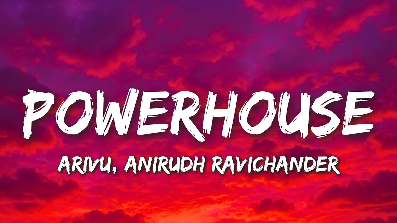 Powerhouse Lyrics by Anirudh | Rajinikanth in Coolie 2025