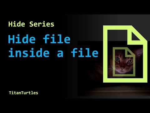 Hide Series: Hide a file in another file using steganography method 1