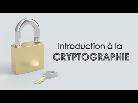Qu'est-ce que la cryptographie ? (les grands principes)