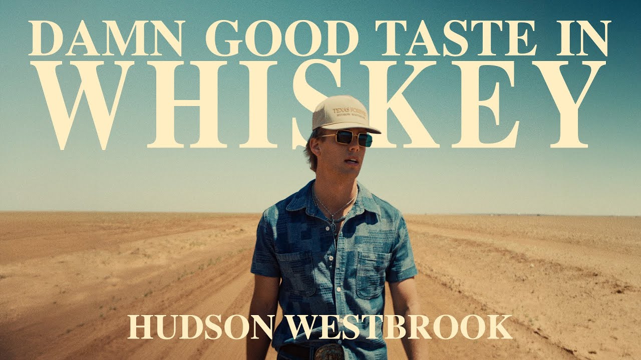 Hudson Westbrook's Whiskey & Debut Album 'Texas Forever' 🎶