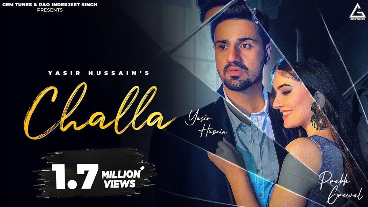 Challa Official Video 🎶: Yasir Hussain & Prabh Grewal