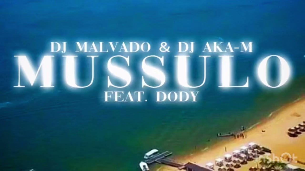 Dj Malvado & Dj Aka-m ft. Doddy - Mussulo 🎶