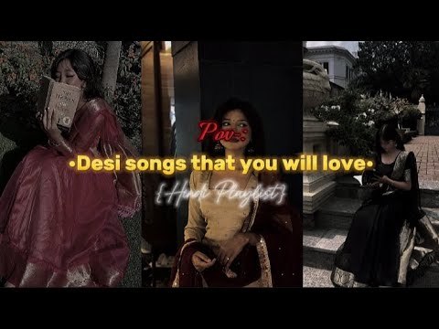 “Desi songs that you will love” 🐚🎀 ||Part. 1||#musi#song#video#edit#xthetic